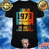 48 años shirt Cumpleaños Nacidos Julio 1973 Spanish Camiseta Shirt