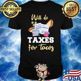 Accountant - Will Do Taxes For Tacos Shirt