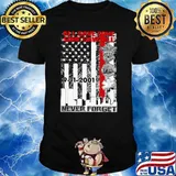 All Gave Some Some Gave All Never Forget American Flag Shirt