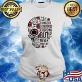 Always chingona sometimes cabrona but never pendeja skull flower s Ladies tee