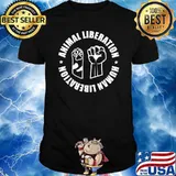 Animal Liberation Human Liberation Shirt