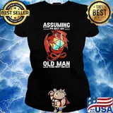 Assuming I'm Just An Old Lady Was Your First Mistake Dragon Dice Shirt Ladies tee