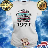 Awesom Since 1971 Car music vintage Ladies tee