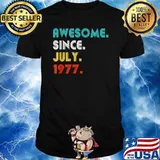 Awesome Since July 1977 44Th Birthday 44 Years Old T-Shirt