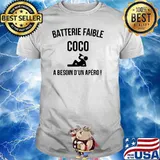 Batterie Faible Coc A Besion D'un Apero Shirt