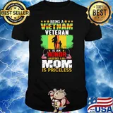 Being a vietnam veteran is a honor being a mom is priceless flag shirt