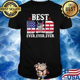 Best Dad Ever American Patriotic Trucker T-Shirt