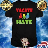 Birds Vacate Hate Shirt