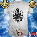 Break every chain Juneteenth june 19 1865 shirt