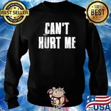 Can't Hurt Me Shirt Sweater