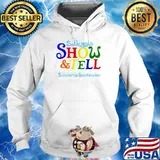 Classic Show & Tell Screening Spectacular Shirt Hoodie