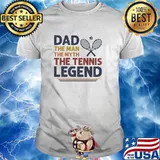 Dad the man the myth the tennis the legend shirt