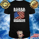 Daddd Dads Against Daughters Dating Democrats American Flag T-Shirt