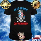 Dead Inside But Caffeinated Messy Bun Skull July 4th Caffee T-Shirt