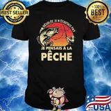 desolee je ecoutais pas pansais a la peche fishing vintage shirt
