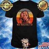 Dollys Funny Partons What Would Dolly Do Vintage Shirt