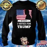 Don't Blame Me I Voted For Trump Flag T-Shirt Sweater