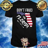 Don't Fauci my Florida Flag Florida Map T-Shirt