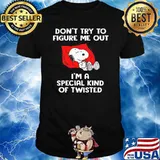 Don't Try To Figure Me Out I'm A Special Kind Of Twisted Snoopy Shirt