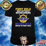 First Rule Boar Captain Is Never Wrong Second Rule Reper To First Rule T-Shirt