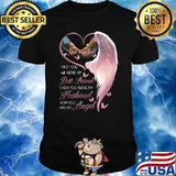 First You Were My Best Friend Then You Were My Husband Shirt