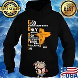 For God So Loved The World That He Gave His Only Begotten T-Shirt Hoodie