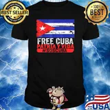 Free Cuba Patria Y Vida S.O.S. Cuba Libre Libertad T-Shirt