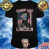 Gamin' Like Lincoln Gaming Gamer 4th of July T-Shirt