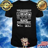 Handling Information Black Phlebotomist All Natural Shirt