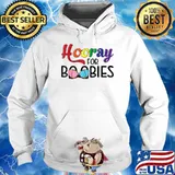 Hooray For Boobies T-Shirt Hoodie