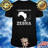 I defragged my zebra horse shirt