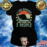 I like beavers and maybe like 3 people vintage Ladies tee