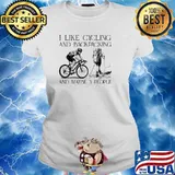 I like cycling and backpacking and maybe 3 people s Ladies tee