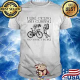 I like cycling and climbing and maybe 3 people shirt