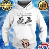 I Like Cycling And Snowboarding And Maybe 3 People Shirt Hoodie