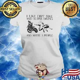 I Like Dirt Bike And Scuba Diving And MAybe 3 People Shirt Ladies tee