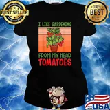 I like Gardening from my head Tomatoes Plants Vintage T-Shirt Ladies tee