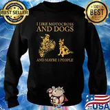 I Like Motocross And Dogs And Maybe 3 People Shirt Sweater