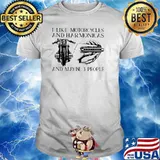 I Like Motorcycles And Harmonicas And Maybe 3 people Shirt