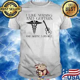 I Like Nursing And Guitars And MAybe 3 People Shirt