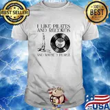 I Like Pilates And Records And Maybe 3 People Shirt