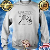 I Like Tennis And Scuba Diving And Maybe 3 People Shirt Sweater