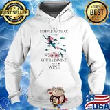 I'm A Simple Woman I Love Scuba Diving And Wine Flower Shirt Hoodie
