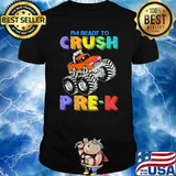 I'm Ready To Crush Pre-K Monster Truck Back To School Shirt