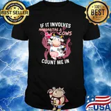 If it involves margaritas and cows count me in shirt