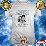 Im the proud wife awesome husband hhe has anger issues i love my husband skull flower shirt
