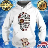 In a world full of princess be a chingona skull flower s Hoodie