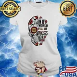 In a world full of princess be a chingona skull flower s Ladies tee