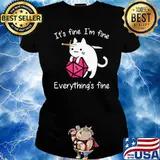 IT's Fine I'm Fine Everything's Fine Cat Shirt Ladies tee