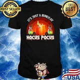 It's Just a Bunch Of Hocus Pocus Witch Pumpkin Halloween T-Shirt